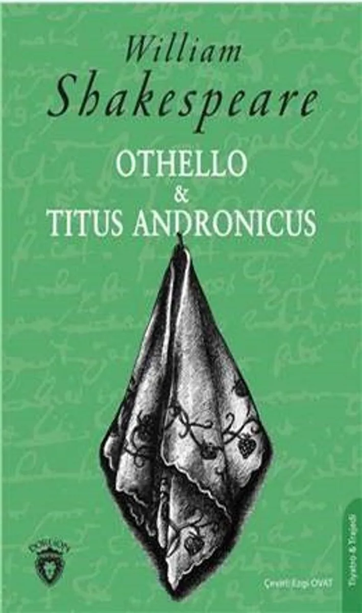 Othello Titus Andronicus