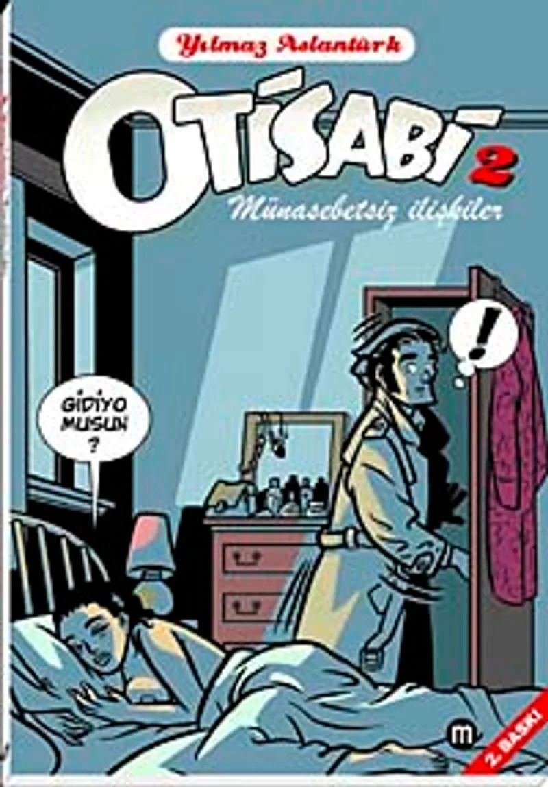 Otisabi 2 / Münasebetsiz İlişkiler