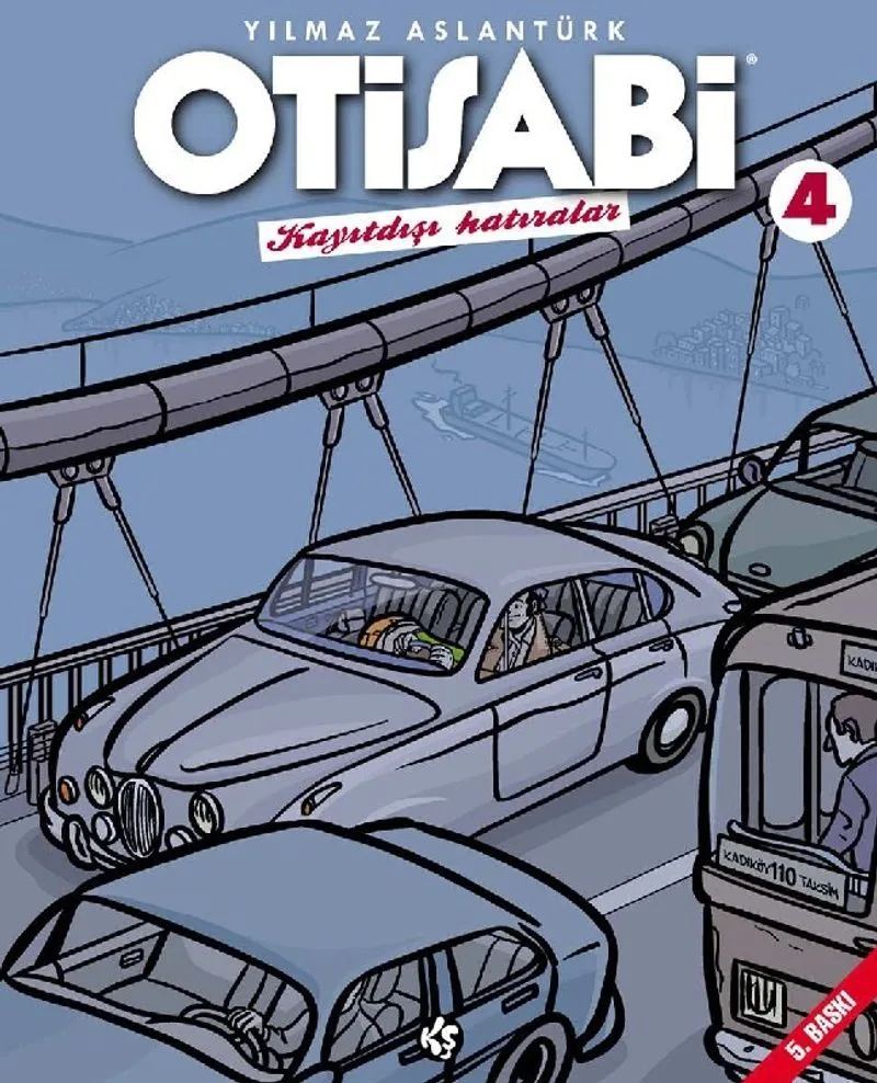 Otisabi 4 / Kayıtdışı Hatıralar