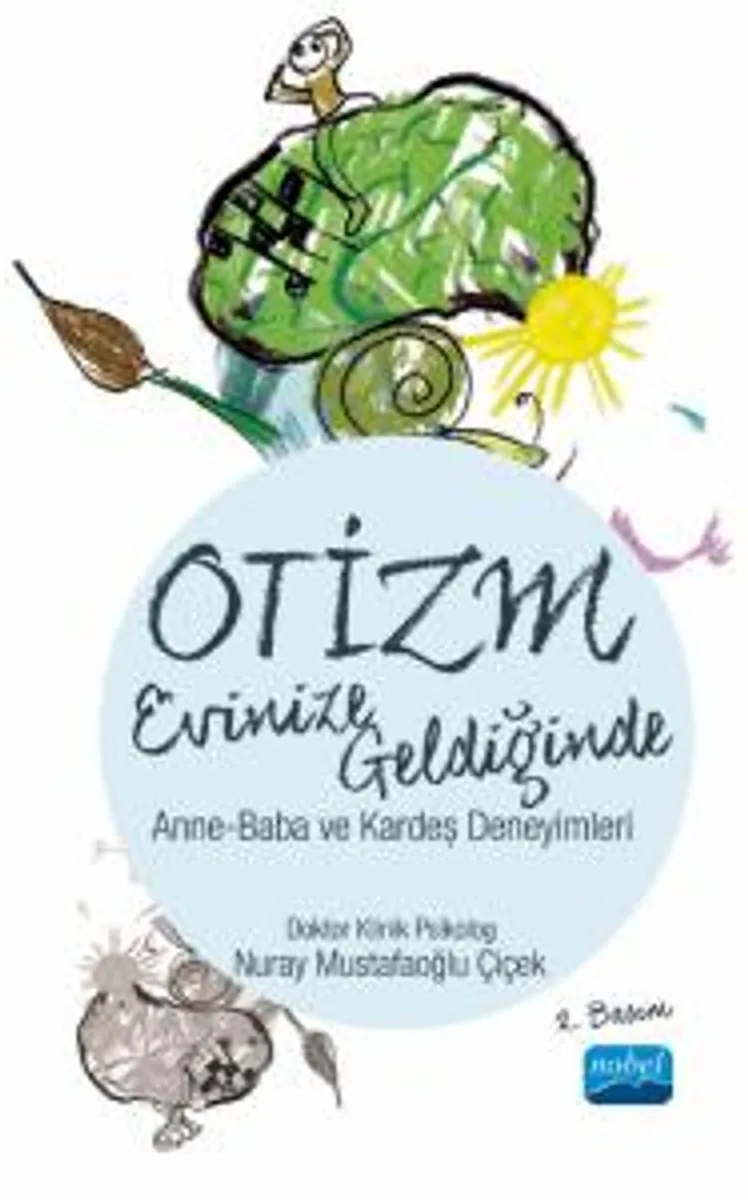 Otizm Evinize Geldiğinde Anne-Baba ve Kardeş Deneyimleri
