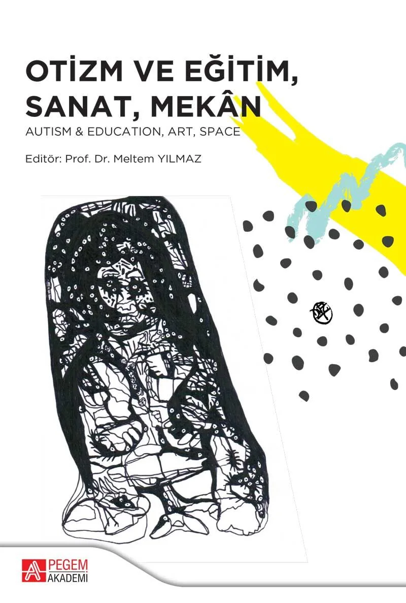 Otizm ve Eğitim, Sanat, Mekan