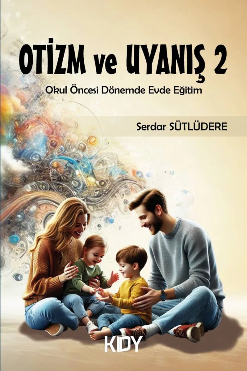 Otizm ve Uyanış 2