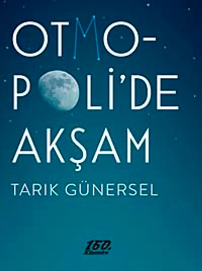 Otmopoli'de Akşam