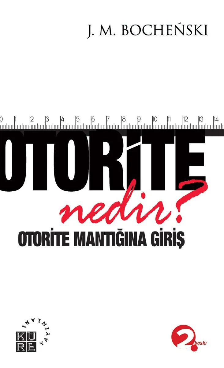 Otorite Nedir? Otorite Mantığına Giriş