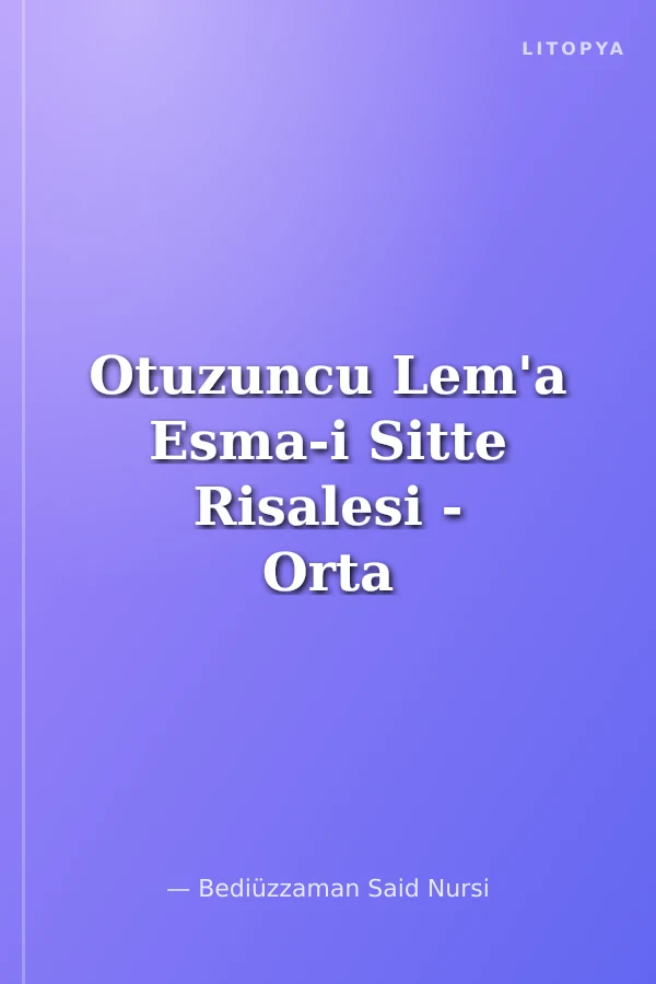 Otuzuncu Lem'a Esma-i Sitte Risalesi - Orta Boy (Kod:411)