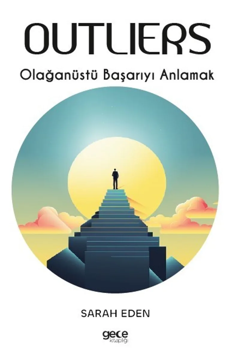 Outliers Olağanüstü Başarıyı Anlamak