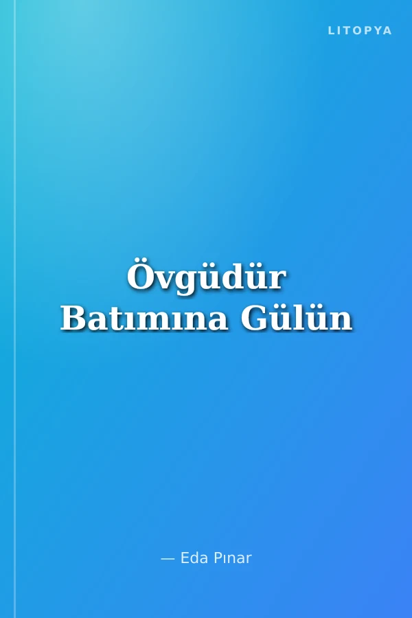 Övgüdür Batımına Gülün