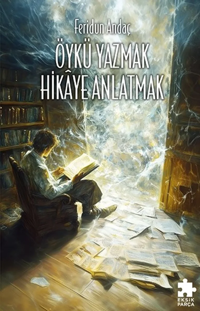 Öykü Yazmak Hikaye Anlatmak