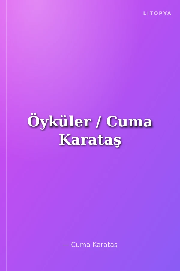 Öyküler / Cuma Karataş