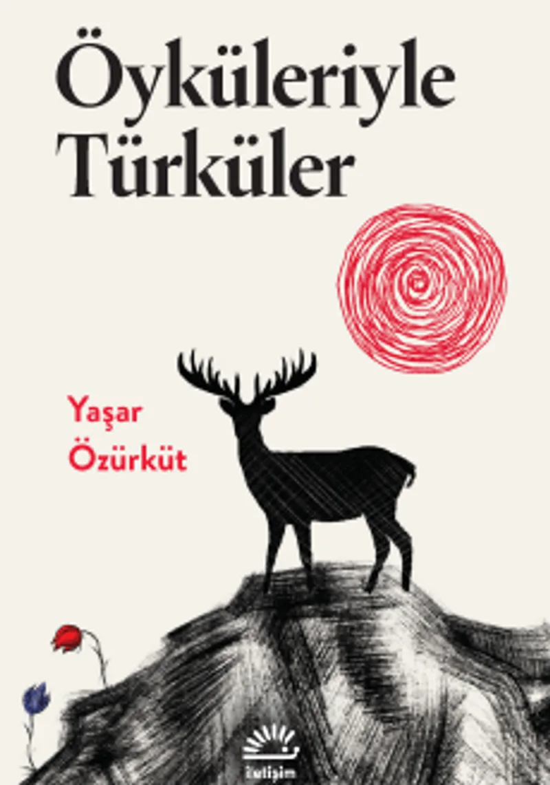 Öyküleriyle Türküler