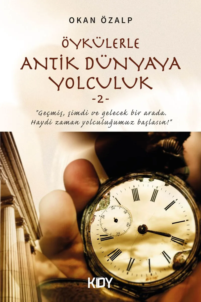 Öykülerle Antik Dünyaya Yolculuk 2