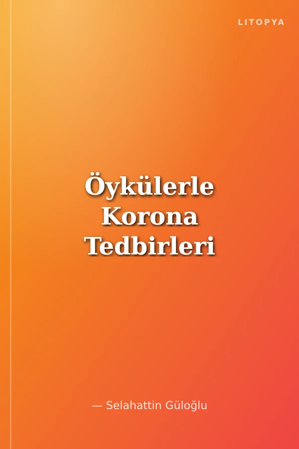 Öykülerle Korona Tedbirleri