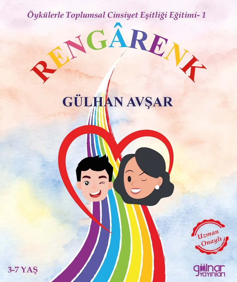 Öykülerle Toplumsal Cinsiyet Eşitliği Eğitimi 1 / Rengarenk
