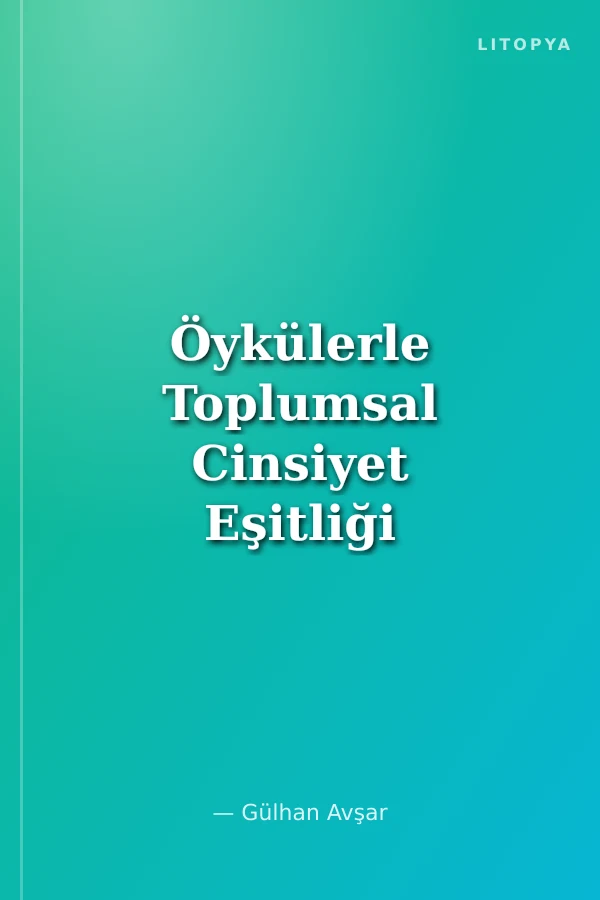 Öykülerle Toplumsal Cinsiyet Eşitliği Eğitimi 2 / Ev İşi Kimin İşi?