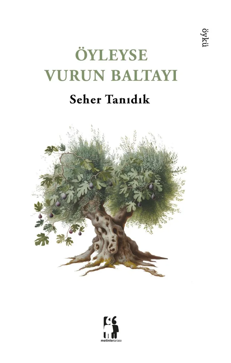 Öyleyse Vurun Baltayı