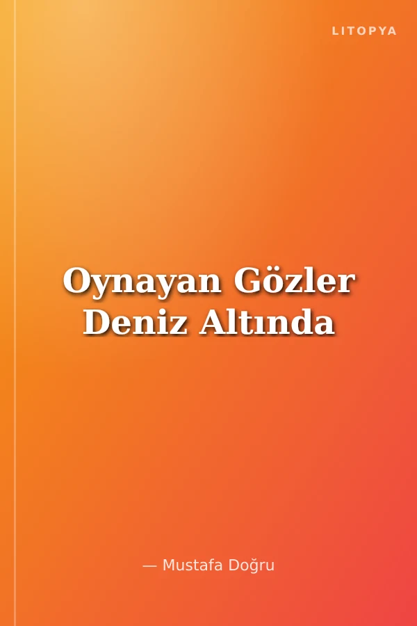 Oynayan Gözler Deniz Altında