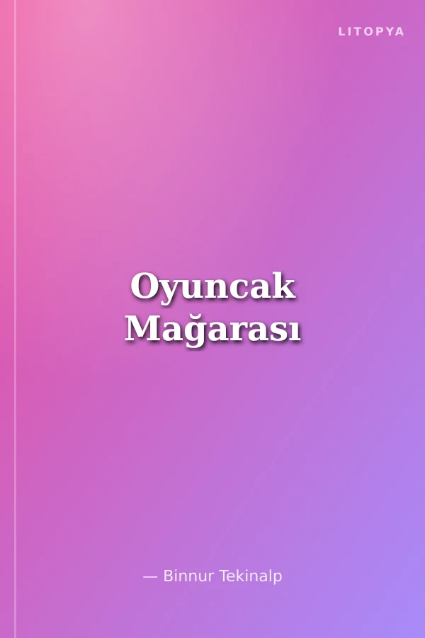Oyuncak Mağarası