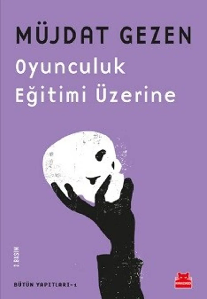 Oyunculuk Eğitimi Üzerine / Bütün Yapıtları 1