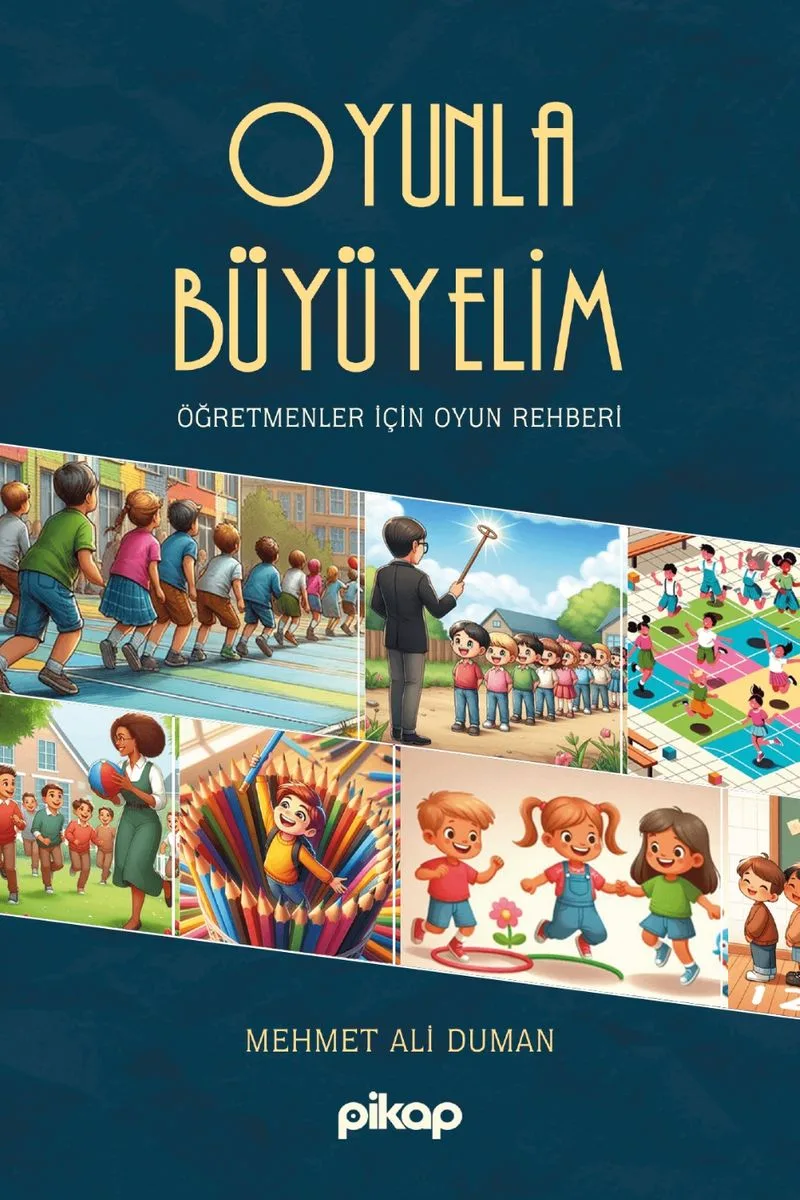 Oyunla Büyüyelim Öğretmenler İçin Oyun Rehberi