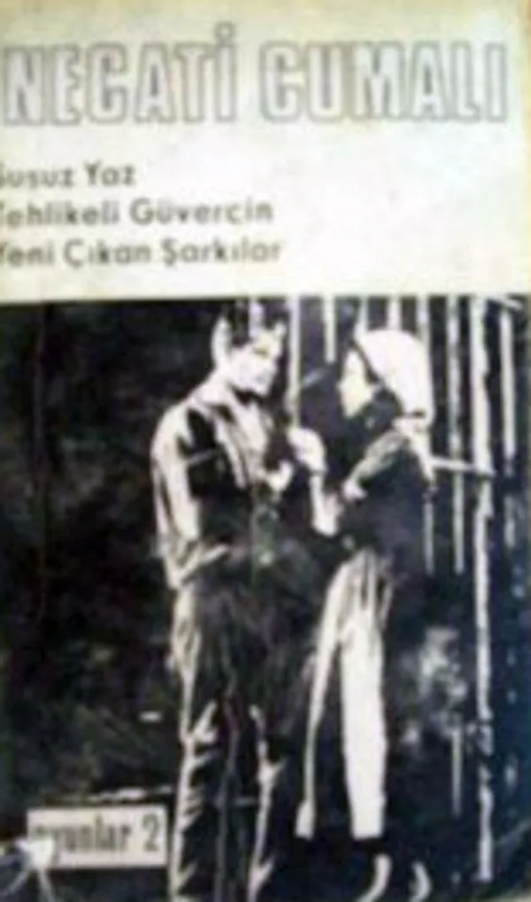 Oyunlar 2 / Susuz Yaz - Tehlikeli Güvercin - Yeni Çıkan Şarkılar (1-A-57)