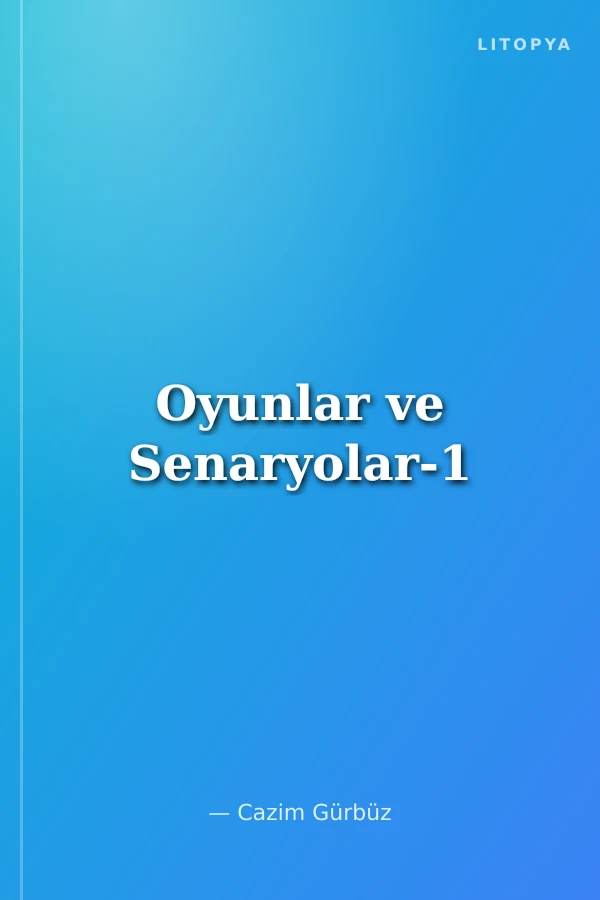 Oyunlar ve Senaryolar-1