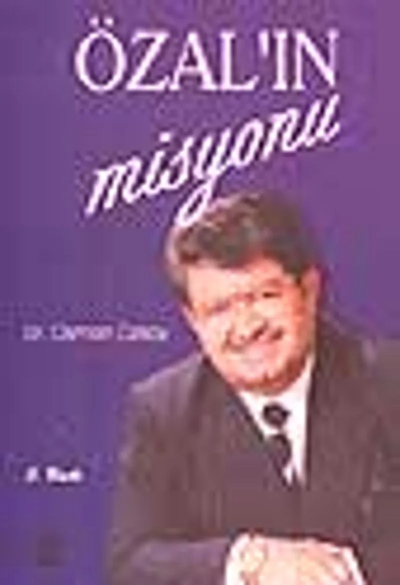 Özal'ın Misyonu