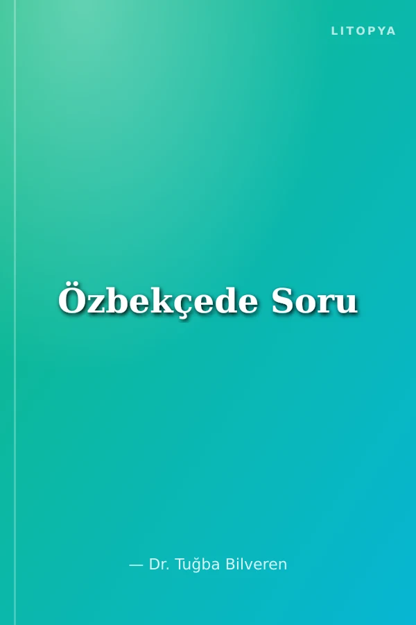 Özbekçede Soru