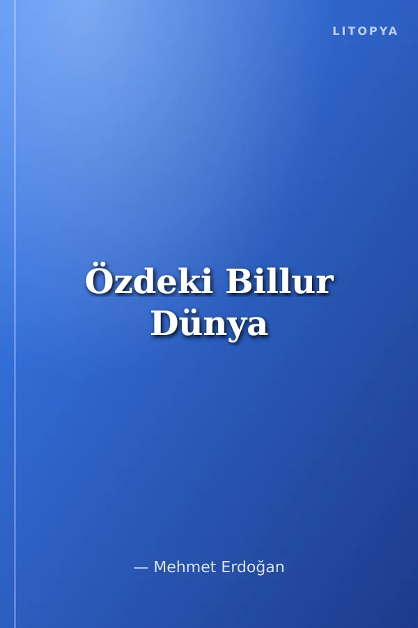Özdeki Billur Dünya
