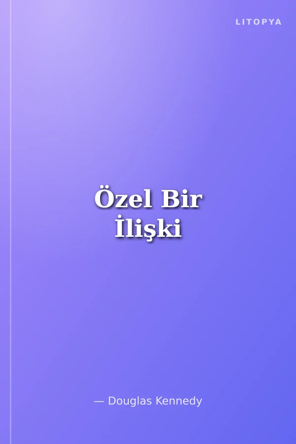 Özel Bir İlişki