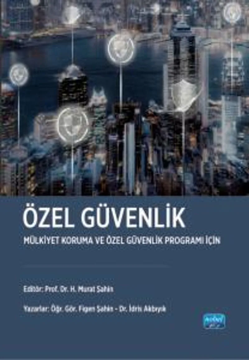 Özel Güvenlik Mülkiyet Koruma ve Özel Güvenlik Programı İçin