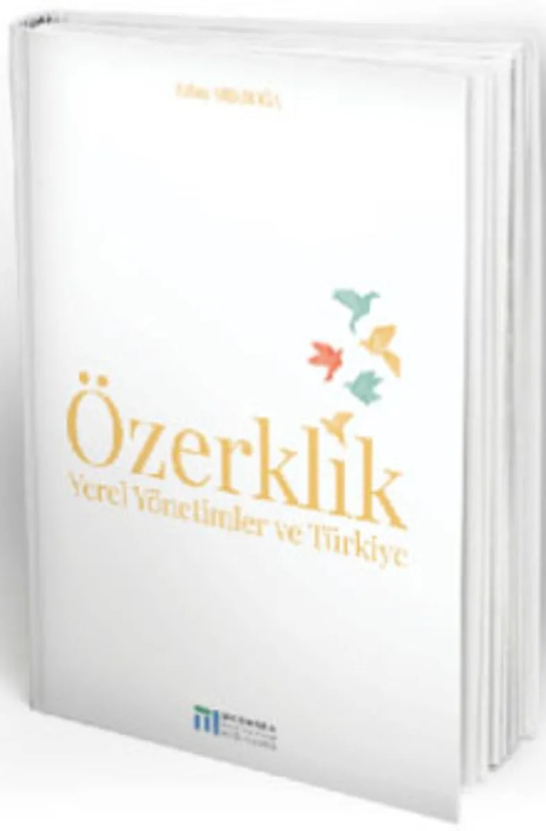 Özerklik Yerel Yönetimler ve Türkiye