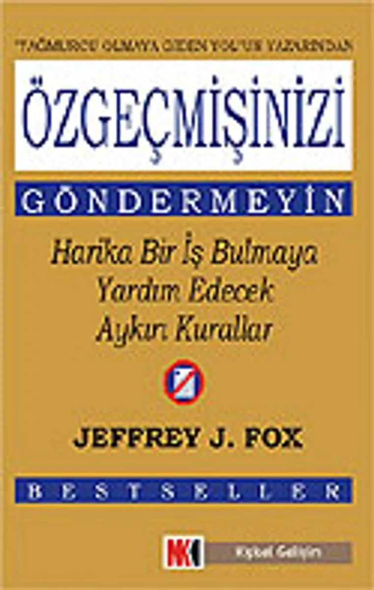 Özgeçmişinizi Göndermeyin