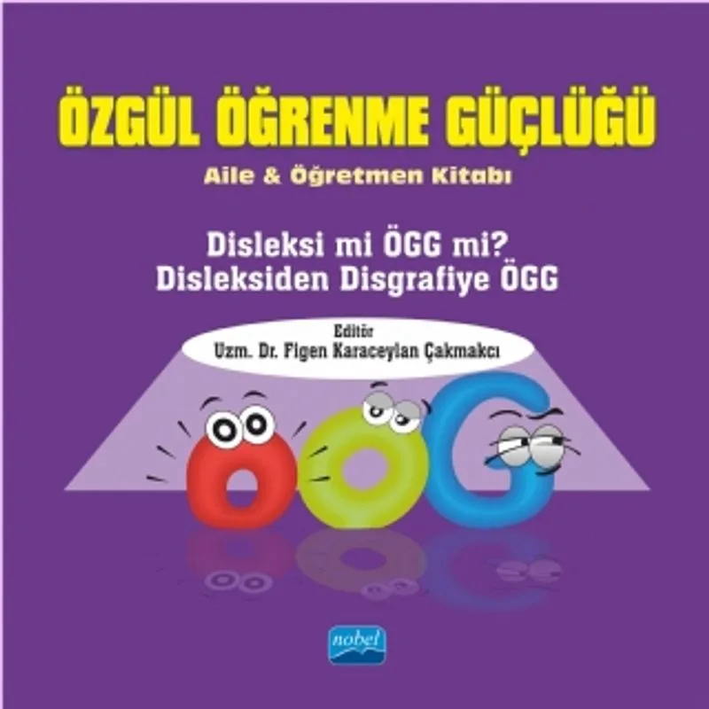 Özgül Öğrenme Güçlüğü Aile ve Öğretmen Kitabı