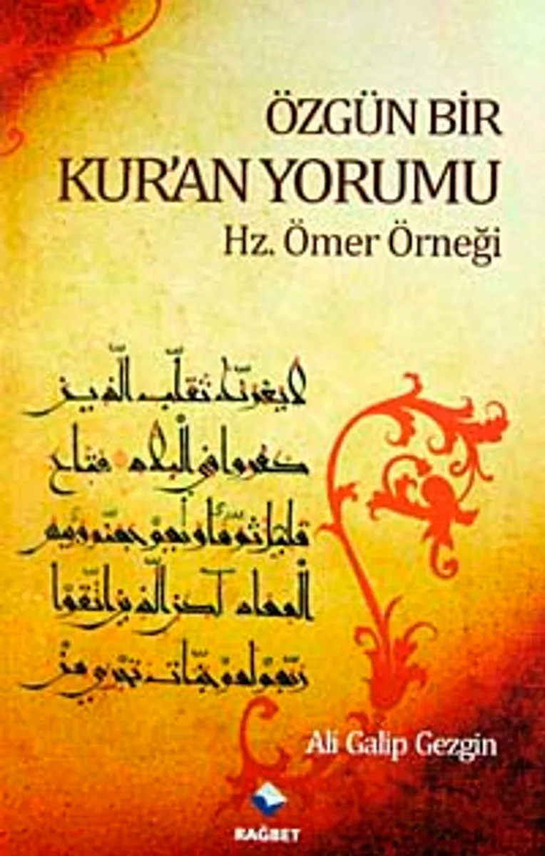 Özgün Bir Kur'an Yorumu Hz. Ömer Örneği