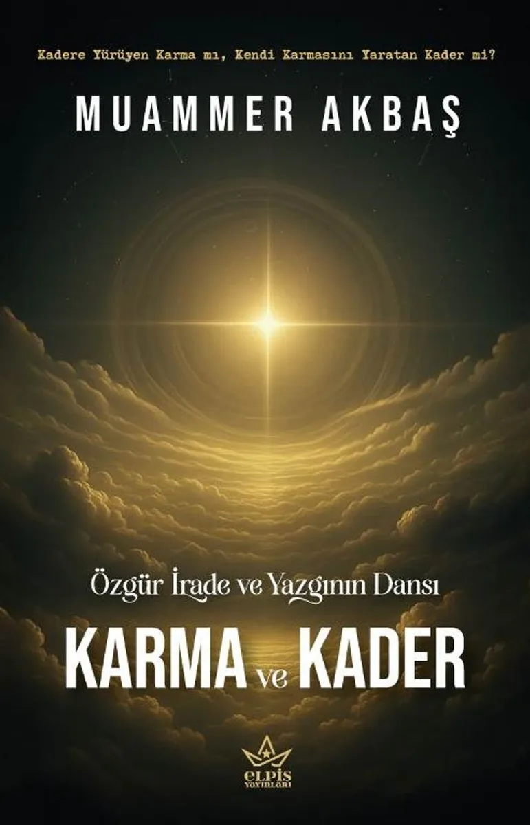 Özgür İrade ve Yazgının Dansı Karma Ve Kader