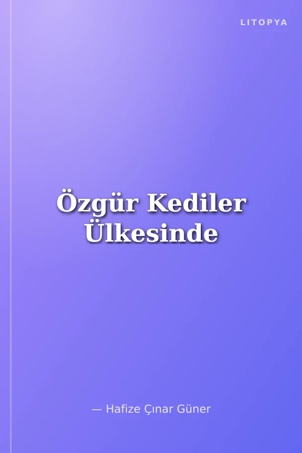 Özgür Kediler Ülkesinde