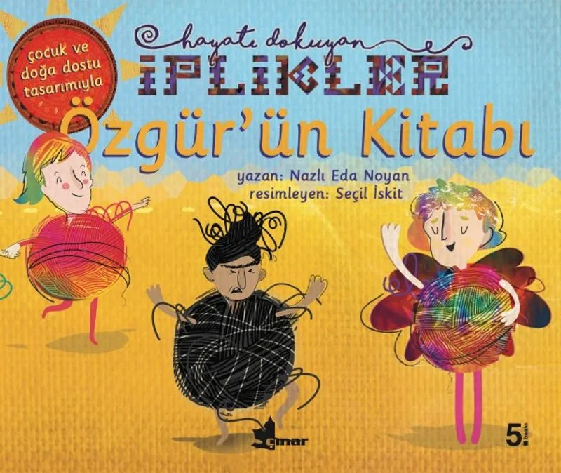 Özgür'ün Kitabı / Hayatı Dokuyan İplikler