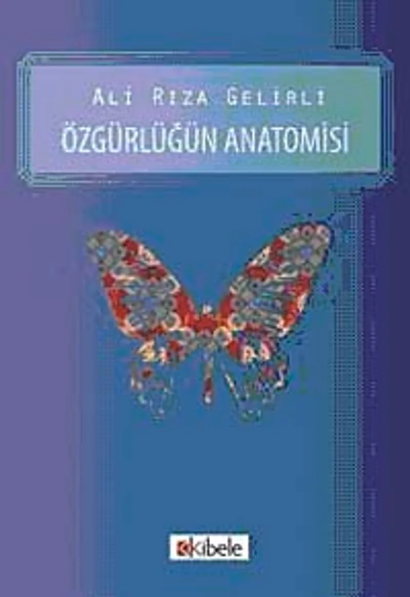Özgürlüğün Anatomisi