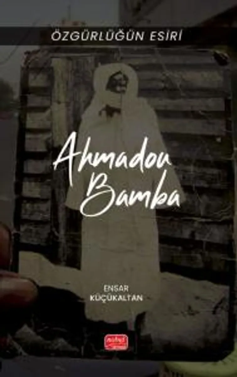 Özgürlüğün Esiri Ahmadou Bamba