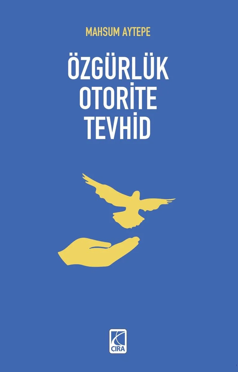 Özgürlük Otorite Tevhid