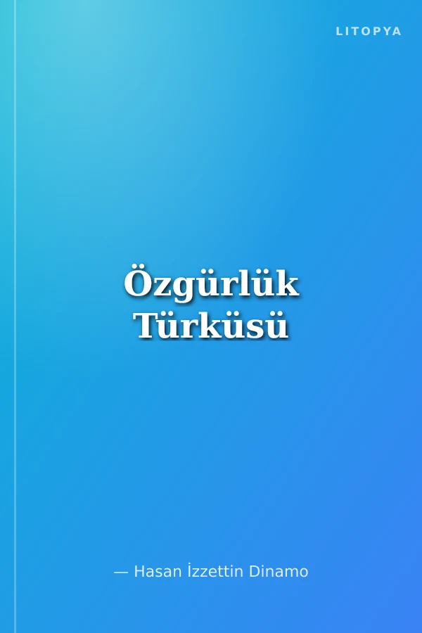 Özgürlük Türküsü