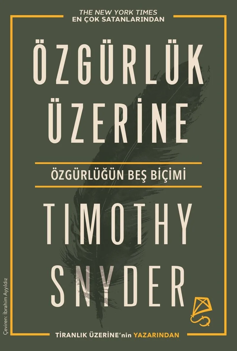 Özgürlük Üzerine Özgürlüğün Beş Biçimi