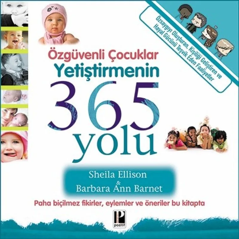 Özgüvenli Çocuklar Yetiştirmenin 365 Yolu