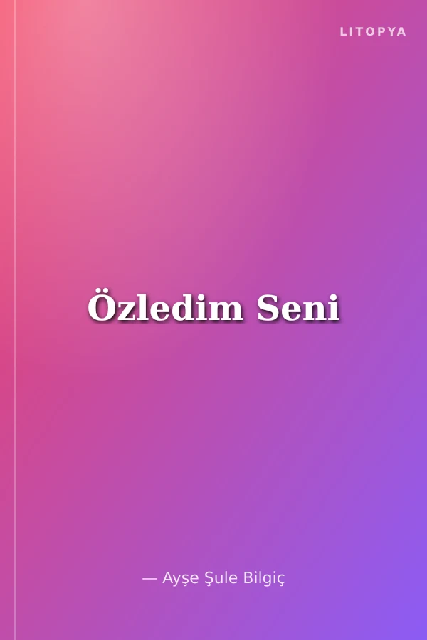 Özledim Seni