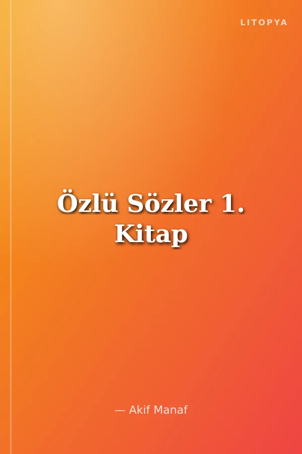 Özlü Sözler 1. Kitap
