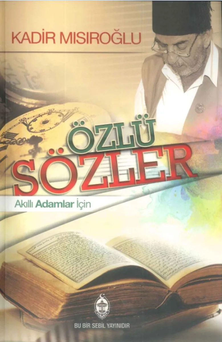 Özlü Sözler (Ciltli) Akıllı Adamlar İçin