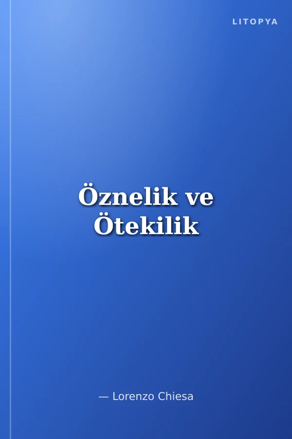 Öznelik ve Ötekilik