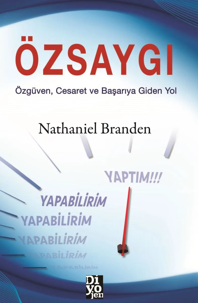 Özsaygı Özgüven, Cesaret ve Başarıya Giden Yol