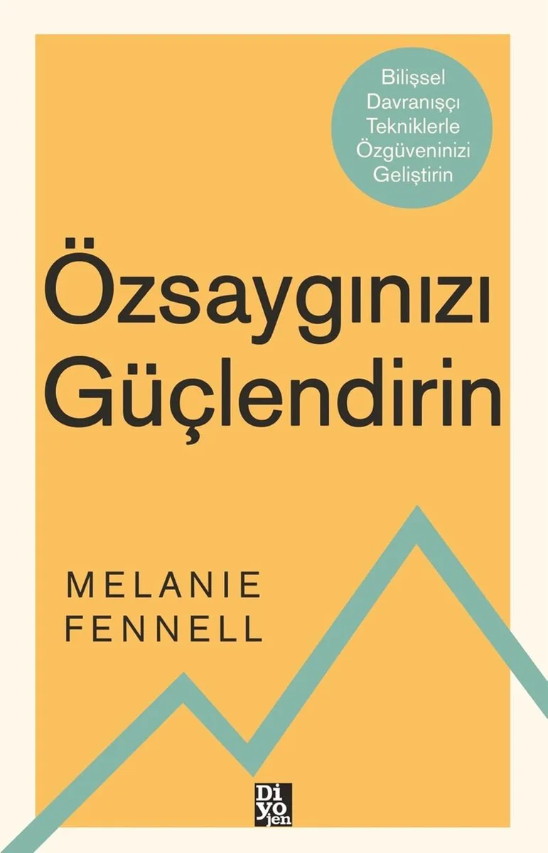 Özsaygınızı Güçlendirin