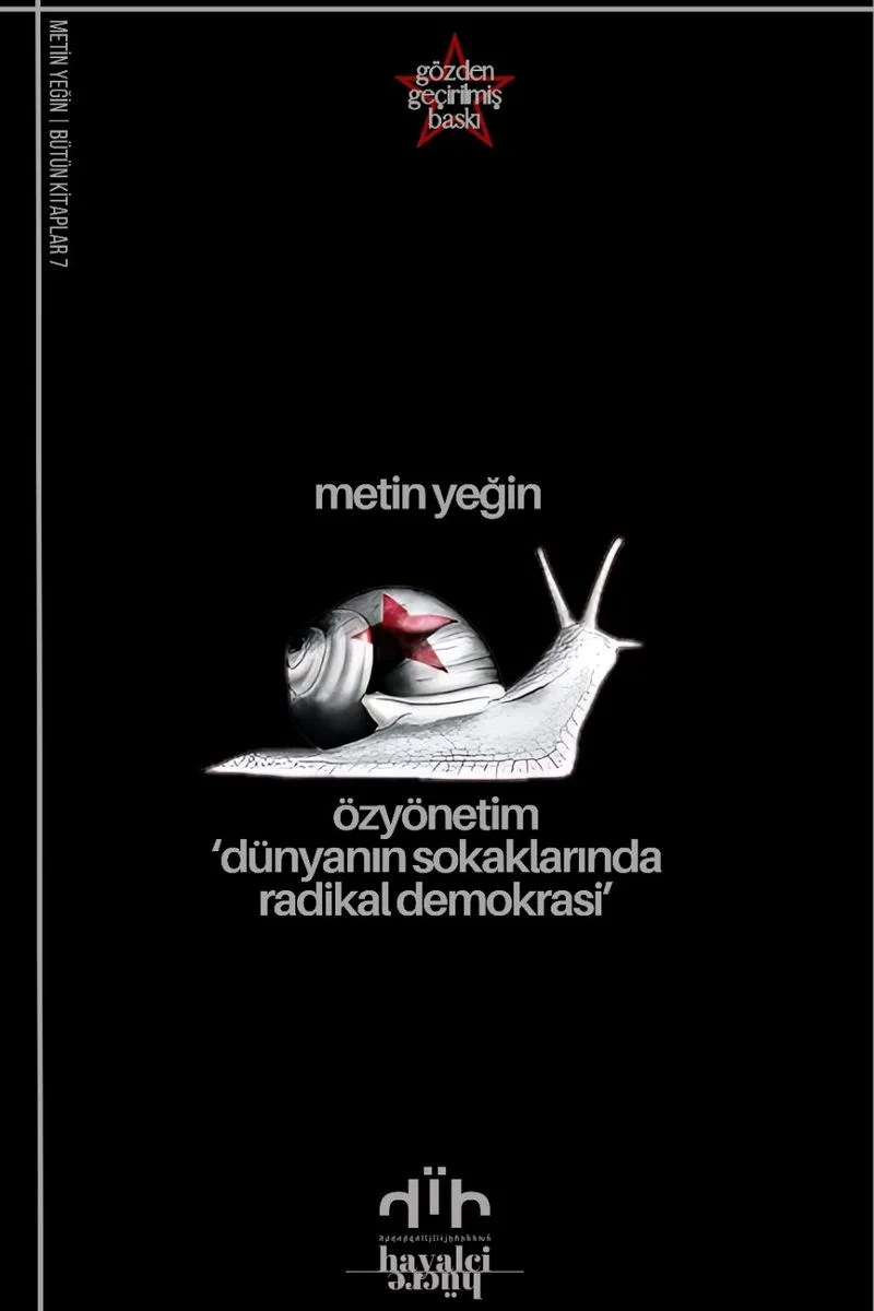 Özyönetim Dünyanın Sokaklarında Radikal Demokrasi